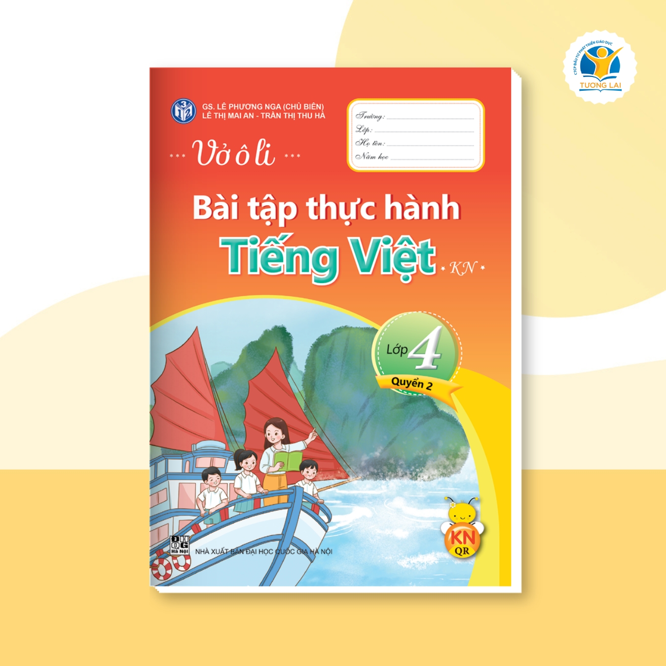 Vở ô li Bài tập Thực hành Tiếng Việt Lớp 4 - Kết nối - Quyển 2